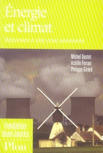 Énergie et climat - réponses à une crise annoncée