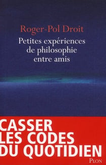 Petites expériences de philosophie entre amis