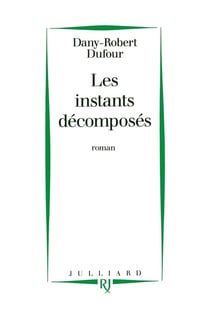 Les instants décomposés