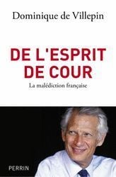 De l'esprit de cour - la malédiction française