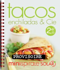 Tacos, enchiladas & cie