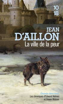 Les chroniques d'Edward Holmes et Gower Watson Tome 3 : la ville de la peur