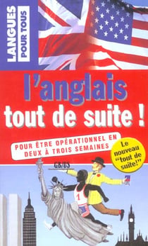 L'anglais tout de suite