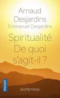 Spiritualité - De quoi s'agit-il ?