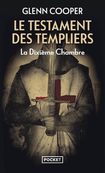 Le testament des templiers - la dixième chambre