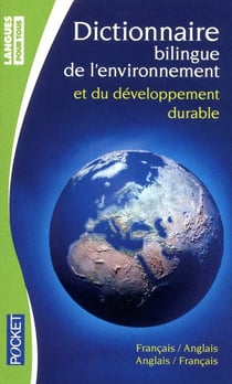 Dictionnaire de l'environnement et du dévéloppement durable