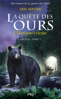 La quête des ours - cycle 2 Tome 5 : l'horizon céleste