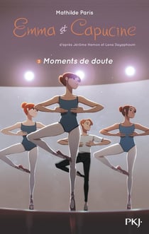 Emma et Capucine Tome 3 : moments de doute