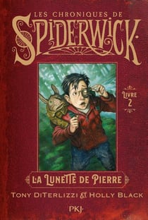 Les chroniques de Spiderwick Tome 2 : La lunette de pierre