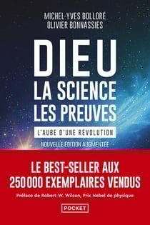 Dieu, la science, les preuves : L'aube d'une révolution