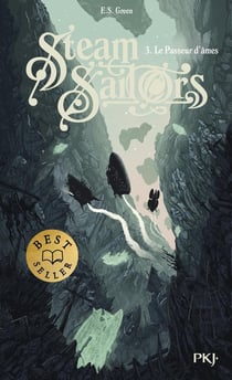 Steam Sailors Tome 3 : Le Passeur d'âmes