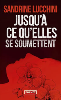 Jusqu'à ce qu'elles se soumettent