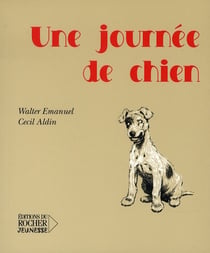 Une journée de chien