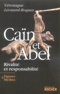 Caïn et abel - rivalité et responsabilité