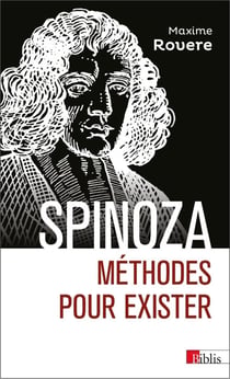 Spinoza - méthodes pour exister