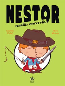 Nestor, maudits mercredis