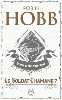 Le soldat chamane Tome 7 : Danse de terreur