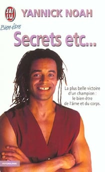 Secrets etc... - la plus belle victoire d'un champion : le bien-etre de l'ame et du corps