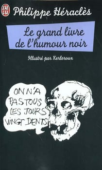 Grand livre de l'humour noir (le)