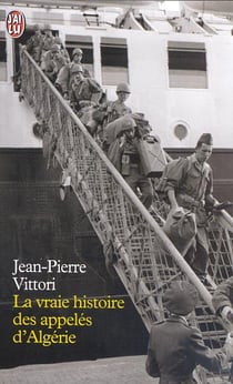 Vraie histoire des appeles d'algerie (la)
