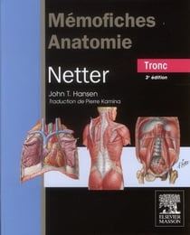 Mémofiches anatomie netter - tronc (3e édition)