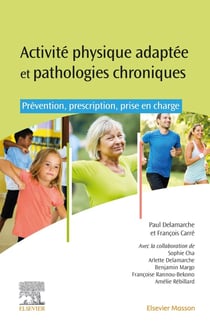 Activités physiques adaptées et pathologies chroniques - prévention, prescription, prise en charge