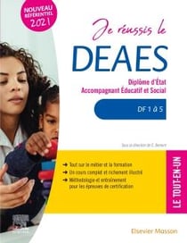 Je réussis le DEAES, diplôme d'Etat Accompagnant Educatif et Social - DF1 à DF5 - tout-en-un (4e édition)