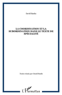 La coordination et la subordination dans le texte de specialité
