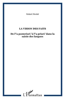 La vision des faits - de l'a posteriori à l'a priori dans la saisie des langues