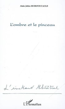 L'ombre et le pinceau