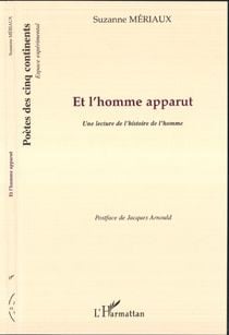 Et l'homme apparut - une lecture de l'histoire de l'homme