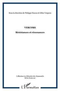 Vercors - résistance et résonances