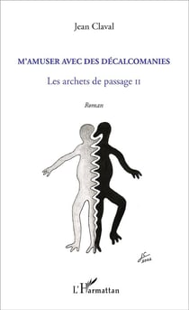 M'amuser avec les décalcomanies - les archets de passage t.2