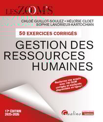 Gestion des ressources humaines : 50 exercices corrigés - Renforcez vos acquis avec 100 qcm corrigés (édition 2025/2026)