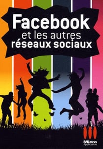 Facebook et les autres reseaux sociaux hos collection