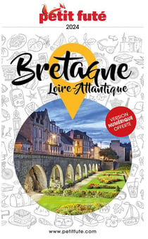 Guide région : Bretagne, Loire-Atlantique (édition 2024)