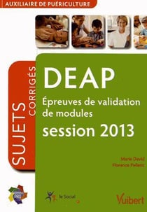 DEAP - épreuves de validation de modules - annales corrigées (édition 2013)