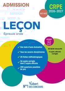 Manuel CRPE : Leçon - Epreuve orale (M1 et M2) : Manuel conforme aux nouveaux programmes (40 sujets corrigés) + 50 QCM interactifs (édition 2026/2027)