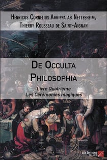 De occulta philosophia, livre quatrième - les cérémonies magiques