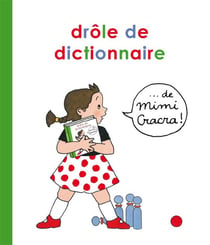 Le drôle de dictionnaire de Mimi Cracra