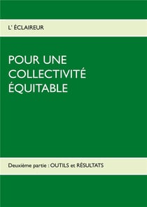 Pour une collectivité équitable t.2 - outils et résultats