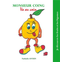Monsieur coing va au coin - illustrations, couleur