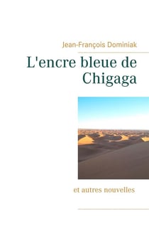 L'encre bleue de chigaga