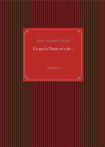 Ce que la danse m'a dit ...