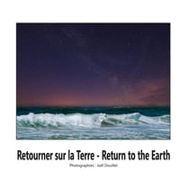 Retouner sur la Terre - Return to the earth