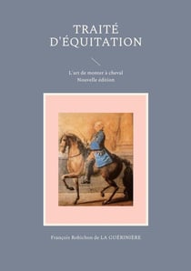 Traité d'équitation : L'art de monter à cheval