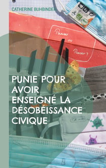 Punie pour avoir enseigné la désobéissance civique