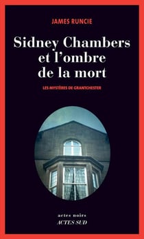 Les mystères de Grantchester Tome 1 - Sidney Chambers et l'ombre de la mort