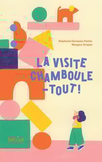 La visite chamboule-tout