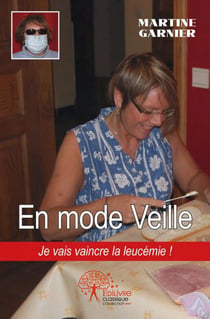 En mode veille - je vais vaincre la leucemie !
